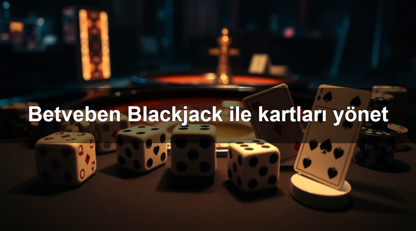 betveben blackjack ile kartlar y net 1779880178785