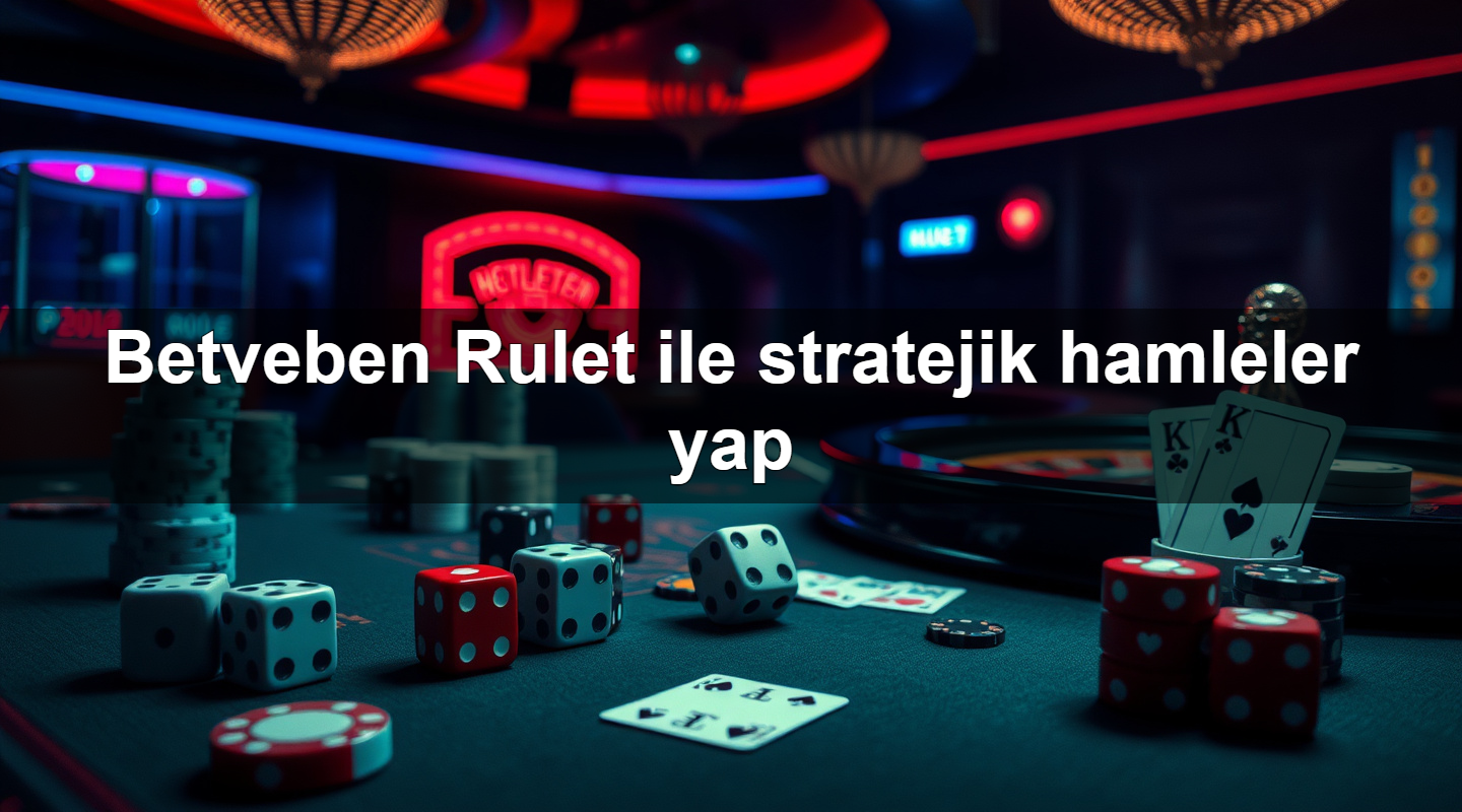 betveben rulet ile stratejik hamleler yap 1779880209704